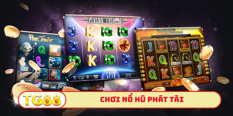 Nổ hũ phát tài